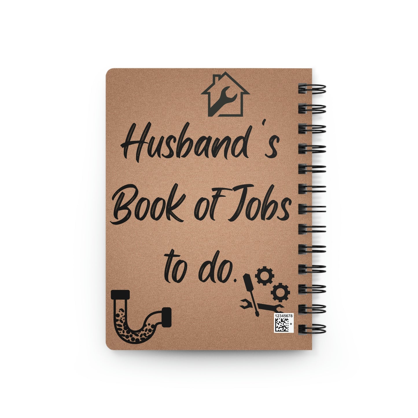 Spiral Bound Journal- Husband's jobs